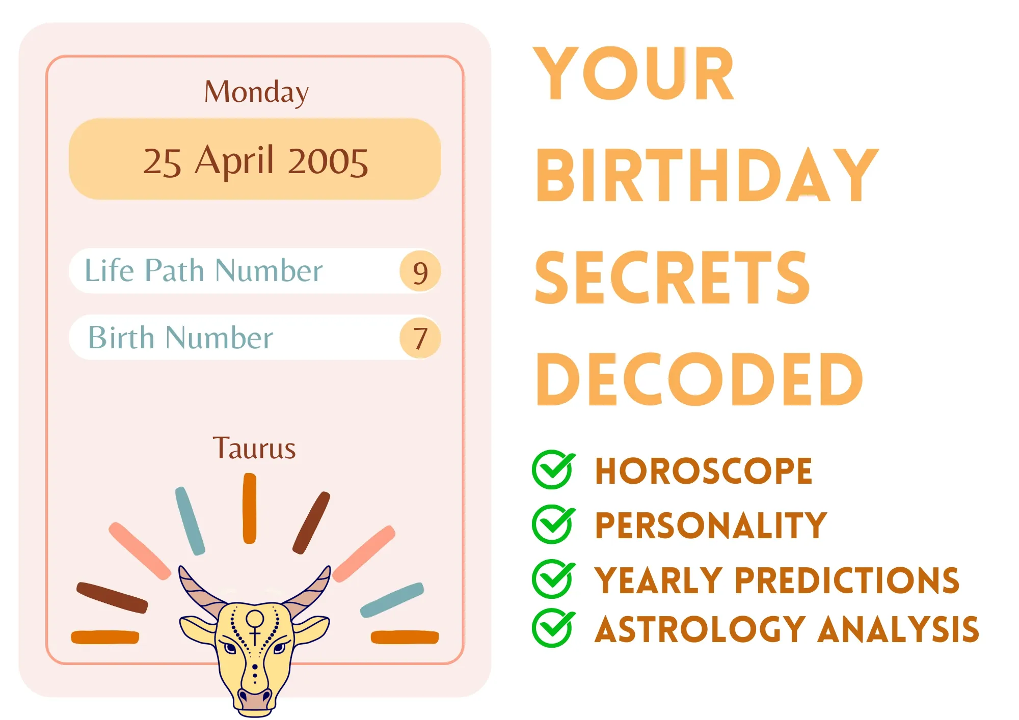 Born on April 25, 2005? Unveil Your Taurus Zodiac Sign 1 Born on April 25, 2005? Unveil Your Taurus Zodiac Sign