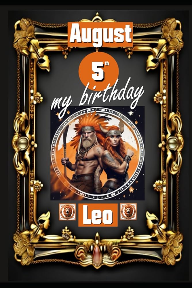 Discover the Leo Personality for August 5, 2004: Zodiac Insights 3 Discover the Leo Personality for August 5, 2004: Zodiac Insights