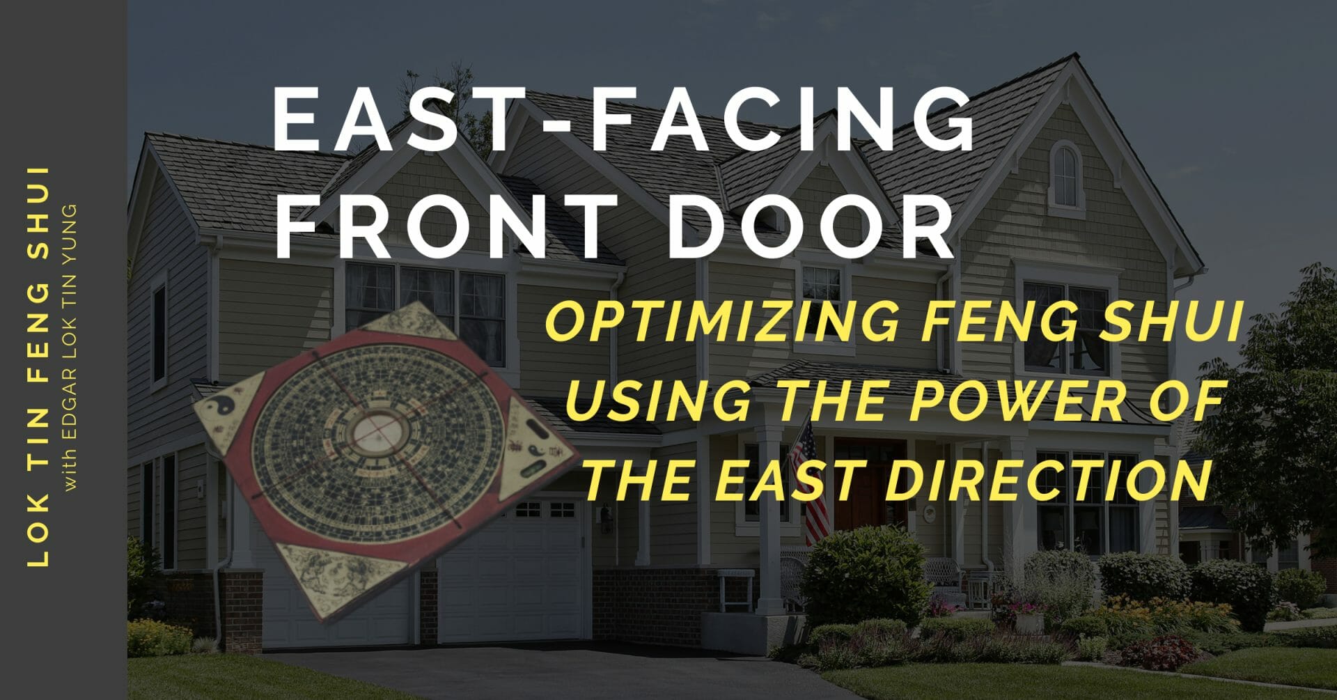 Front Door Feng Shui: Choosing the Right Direction for Optimal Energy Flow 3 Front Door Feng Shui: Choosing the Right Direction for Optimal Energy Flow