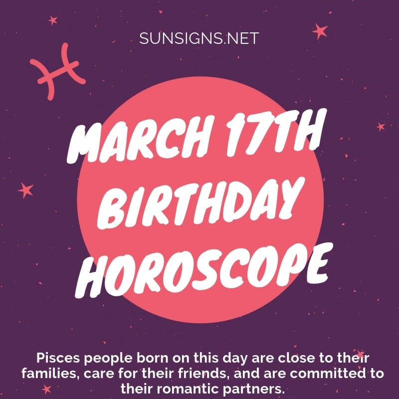 March 17 Birthday Horoscope: Discover the Traits of Pisces Born on This Day 1 March 17 Birthday Horoscope: Discover the Traits of Pisces Born on This Day