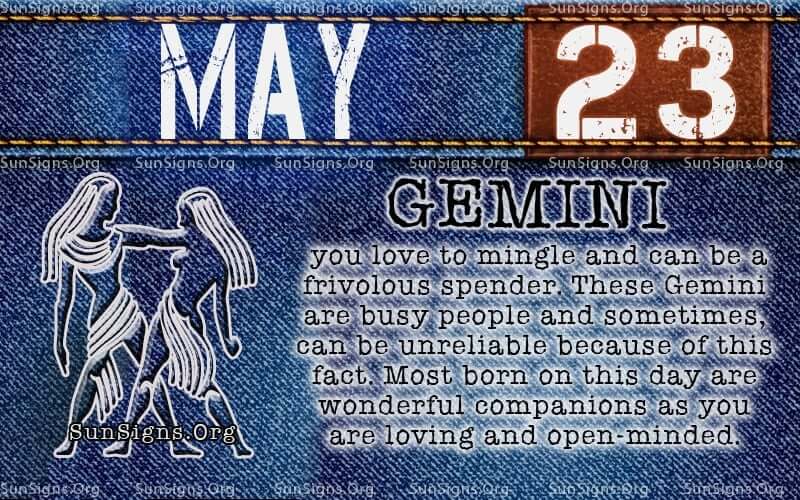 May 23 Birthday Horoscope: Personality, Compatibility, and Traits of Geminis 3 May 23 Birthday Horoscope: Personality, Compatibility, and Traits of Geminis
