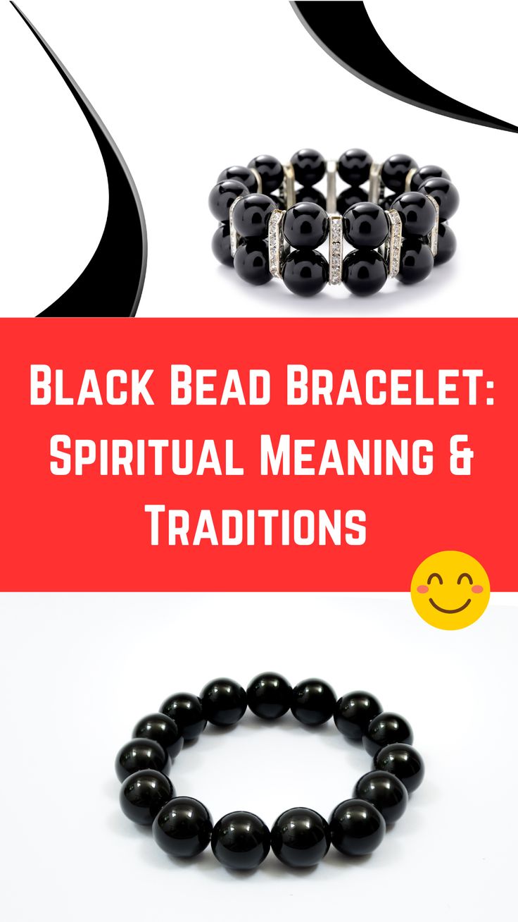 Black Beaded Bracelet Meaning: Symbolism of Strength and Protection 3 Black Beaded Bracelet Meaning: Symbolism of Strength and Protection