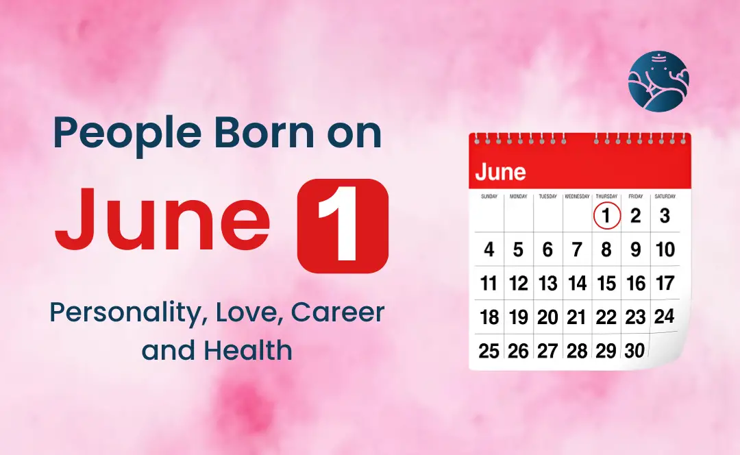 Gemini June 1st Birthday Horoscope: Personality, Love, and Career Predictions 2 Gemini June 1st Birthday Horoscope: Personality, Love, and Career Predictions