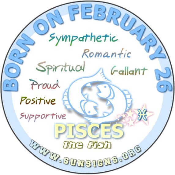 February 26 Birthday Astrology: Discover What Being a Pisces Means 1 February 26 Birthday Astrology: Discover What Being a Pisces Means