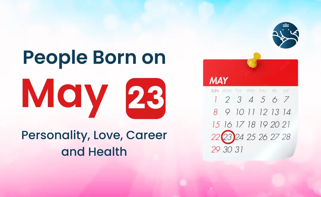 may 23rd birthday horoscope 3 may 23rd birthday horoscope