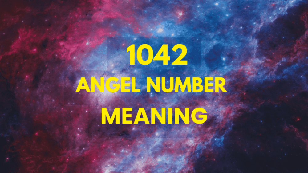 1042 angel number twin flame 1 1042 angel number twin flame