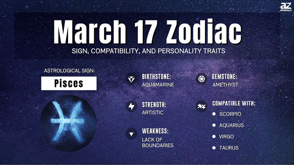 March 17 Birthday Horoscope: Discover Your Pisces Personality Traits 1 March 17 Birthday Horoscope: Discover Your Pisces Personality Traits