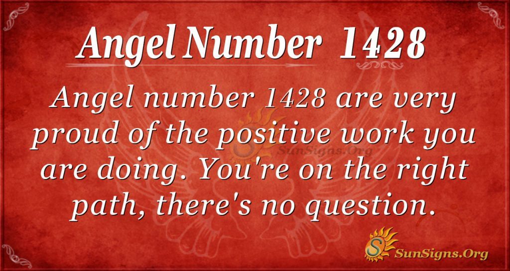 1428 angel number twin flame 1 1428 angel number twin flame