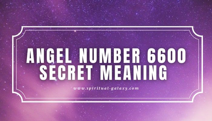 6600 angel number meaning 1 6600 angel number meaning