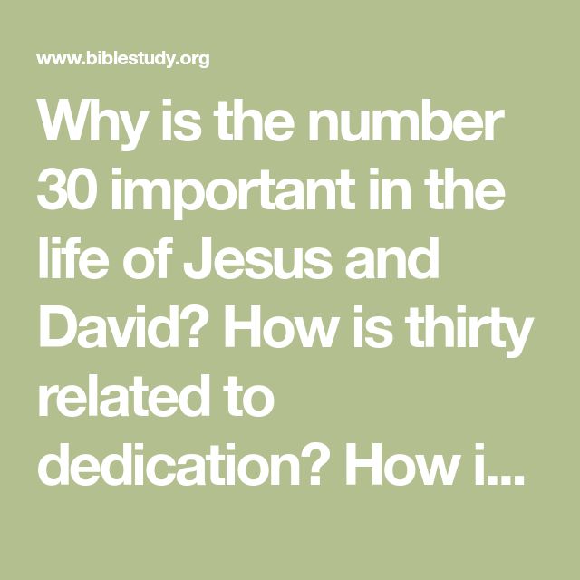 significance of the number 30 in the bible 1 significance of the number 30 in the bible