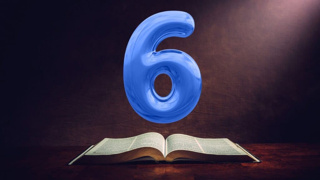 meaning of the number 6 in the bible 2 meaning of the number 6 in the bible