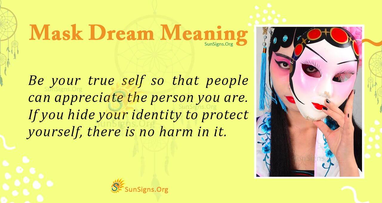 What Does It Mean When You Dream of Someone Wearing a Mask? 2 What Does It Mean When You Dream of Someone Wearing a Mask?