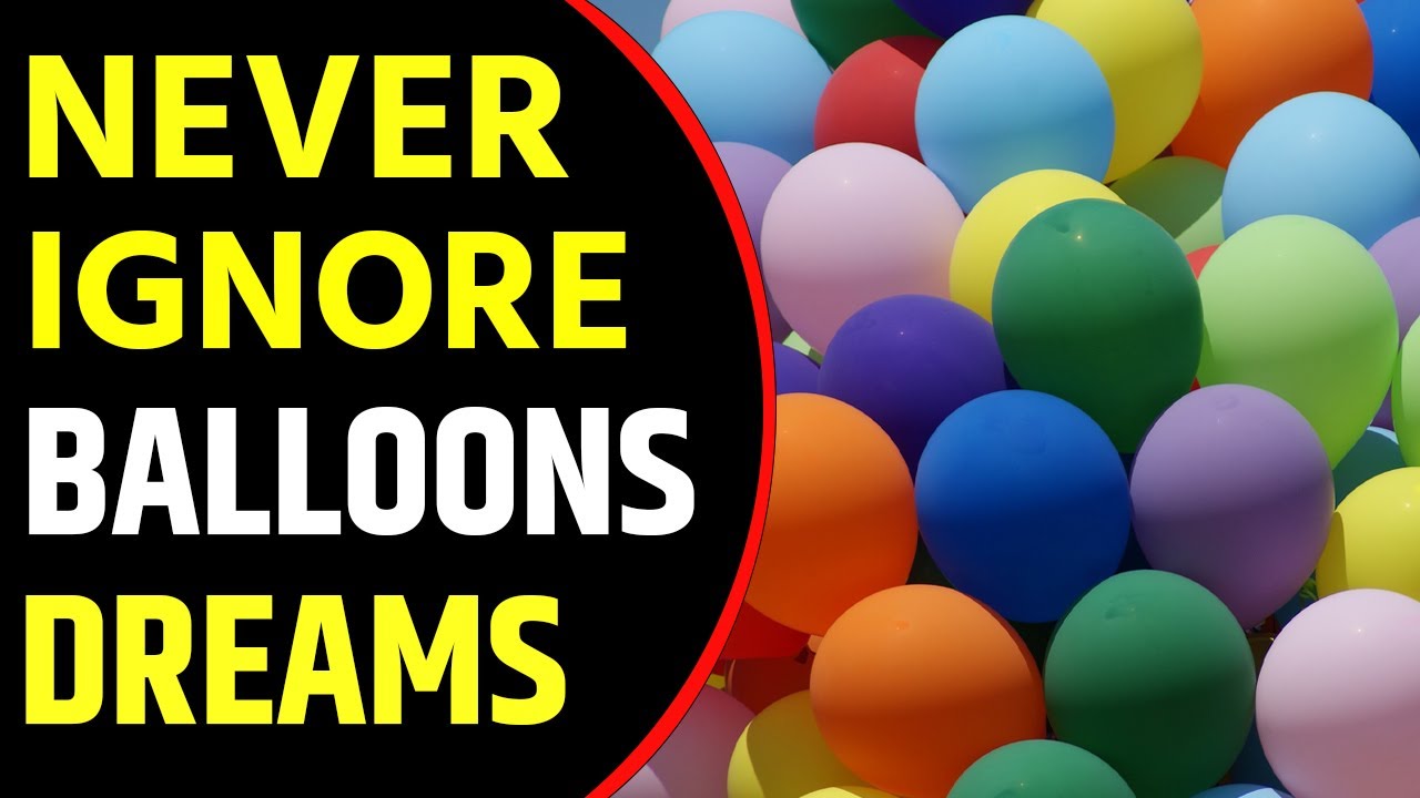 Balloon Dream Meaning: What Do Dreams About Balloons Really Mean? 2 Balloon Dream Meaning: What Do Dreams About Balloons Really Mean?