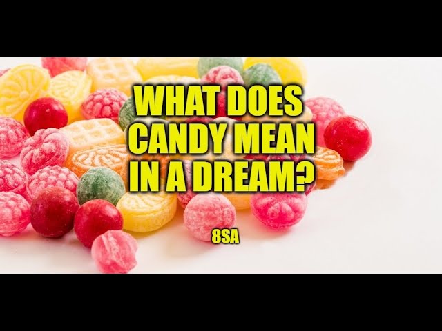 Eating Candy in Dream Meaning: Sweet Dreams or Something More? 3 Eating Candy in Dream Meaning: Sweet Dreams or Something More?