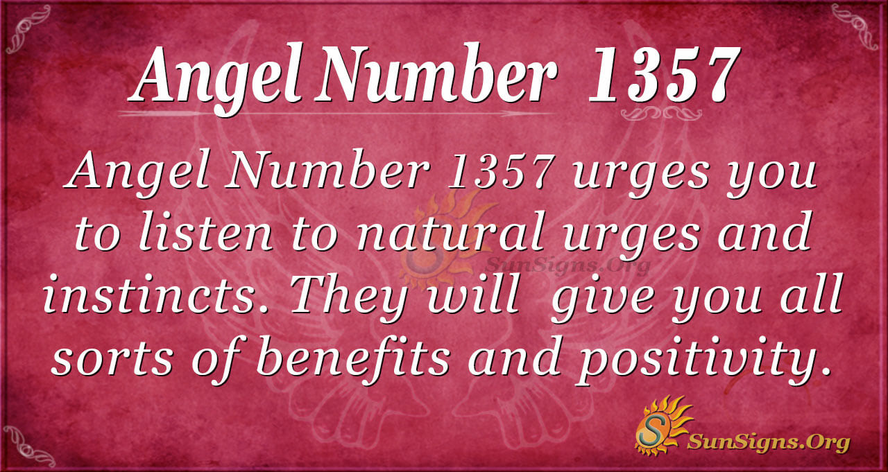 1357 angel number twin flame 2 1357 angel number twin flame