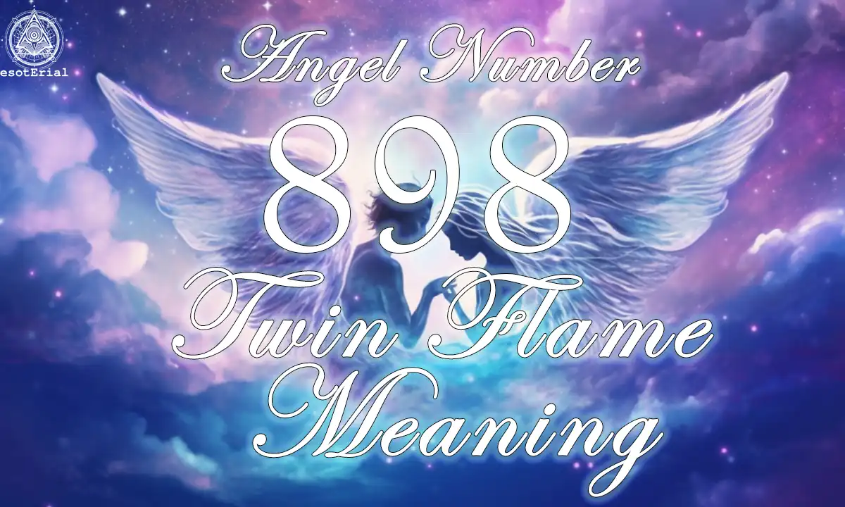 898 angel number twin flame 1 898 angel number twin flame