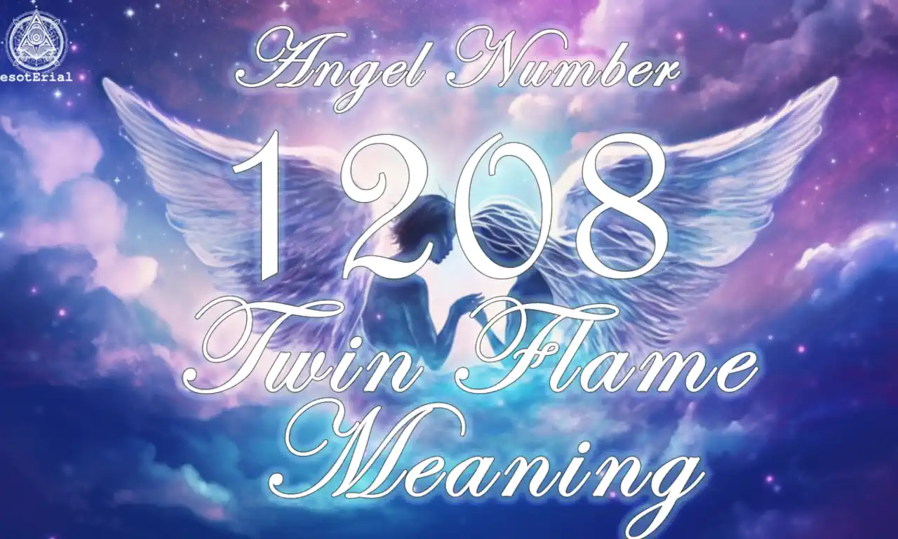 1208 angel number twin flame 2 1208 angel number twin flame