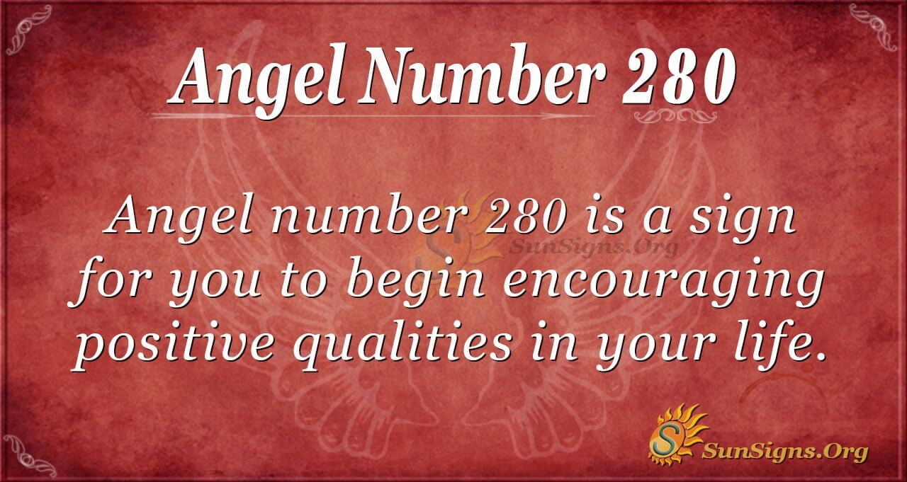 meaning of number 280 in love 2 meaning of number 280 in love