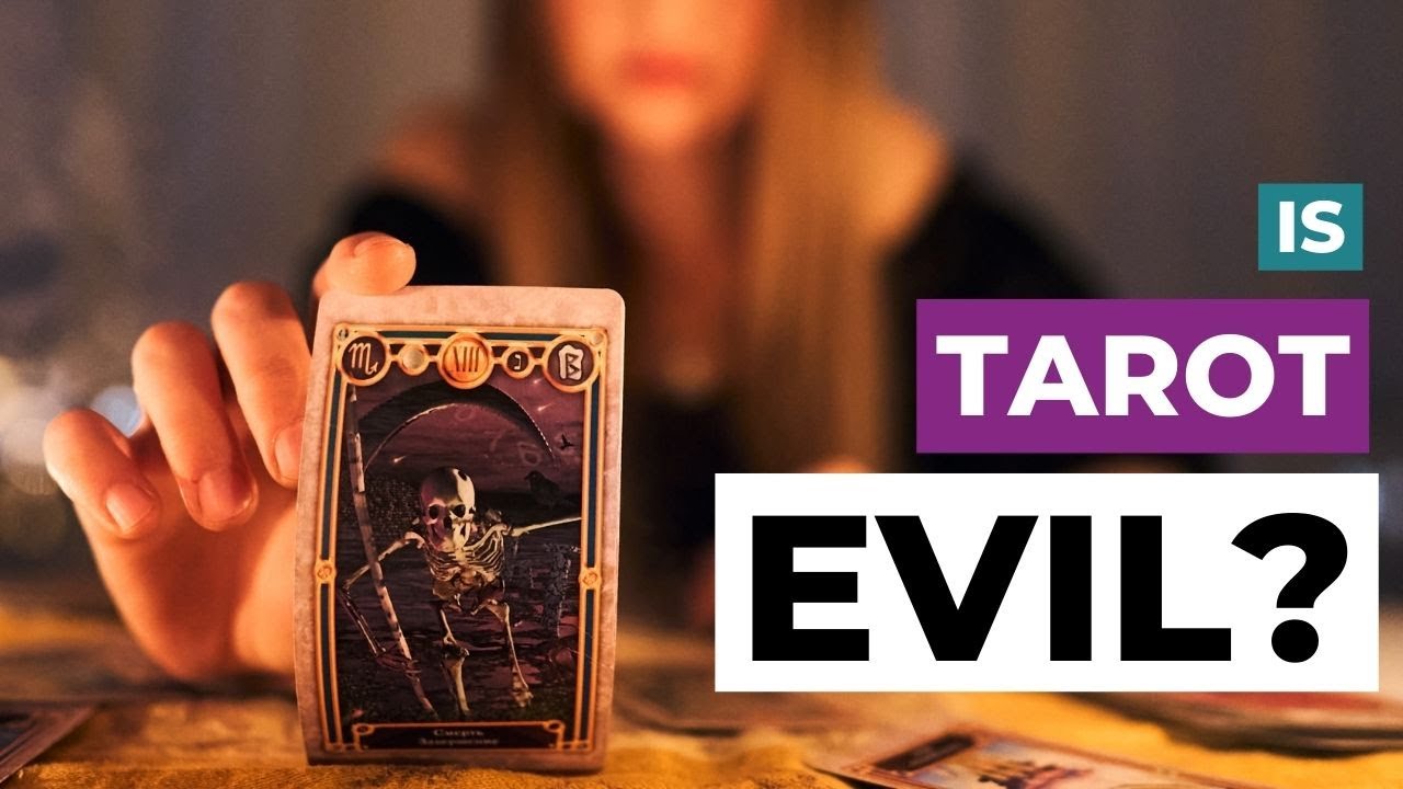 Is Tarot Evil? Lets Explore the Truth About Tarot Readings! 1 Is Tarot Evil? Lets Explore the Truth About Tarot Readings!