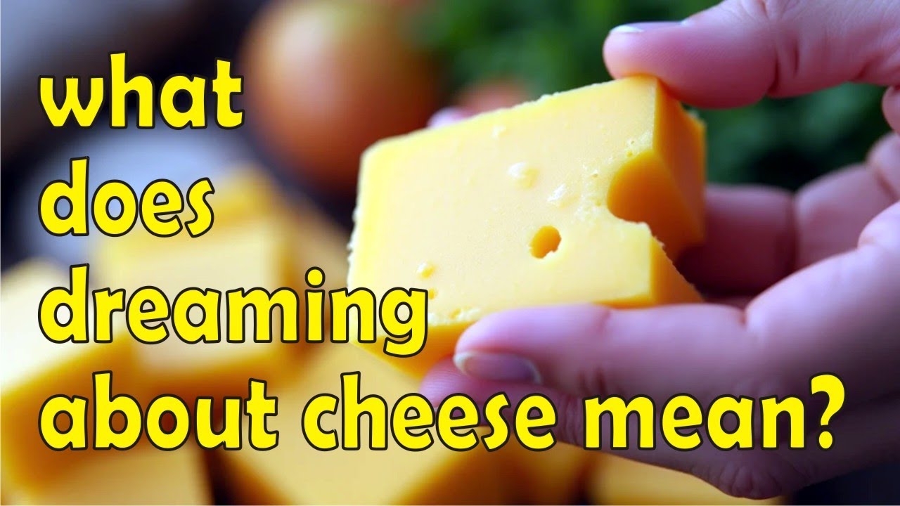 Dream Meaning Cheese: Dreaming of Cheese? Heres What Your Subconscious Is Telling You! 1 Dream Meaning Cheese: Dreaming of Cheese? Heres What Your Subconscious Is Telling You!