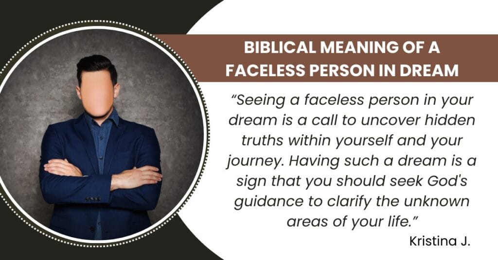 Seeing a Faceless Person in a Dream: Understand the Hidden Meanings 1 Seeing a Faceless Person in a Dream: Understand the Hidden Meanings