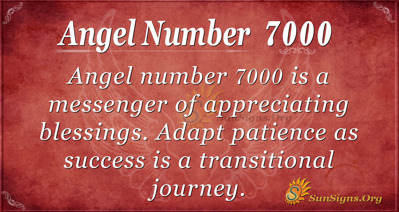 angel number 7000 1 angel number 7000