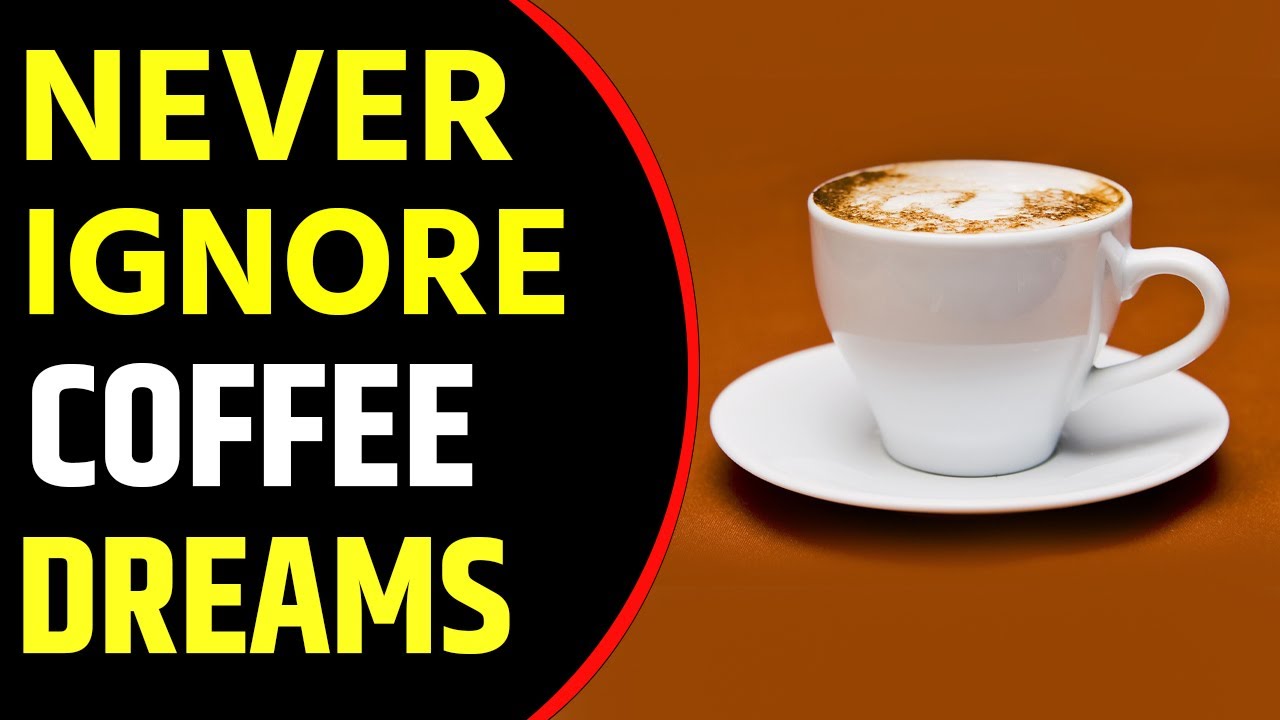 Coffee Dream Meaning Explained: What Do Dreams of Coffee Really Mean? 1 Coffee Dream Meaning Explained: What Do Dreams of Coffee Really Mean?