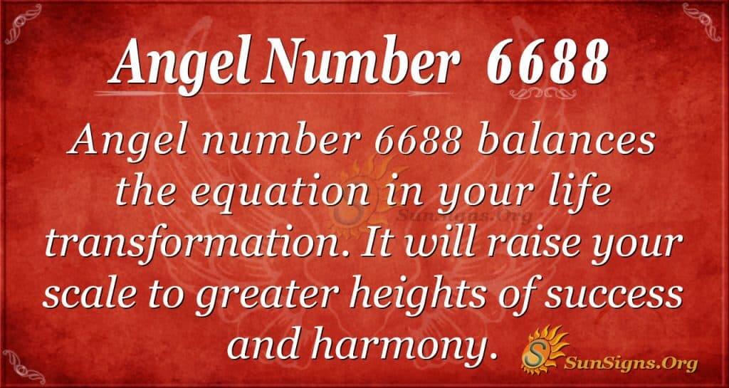 6688 angel number meaning 1 6688 angel number meaning
